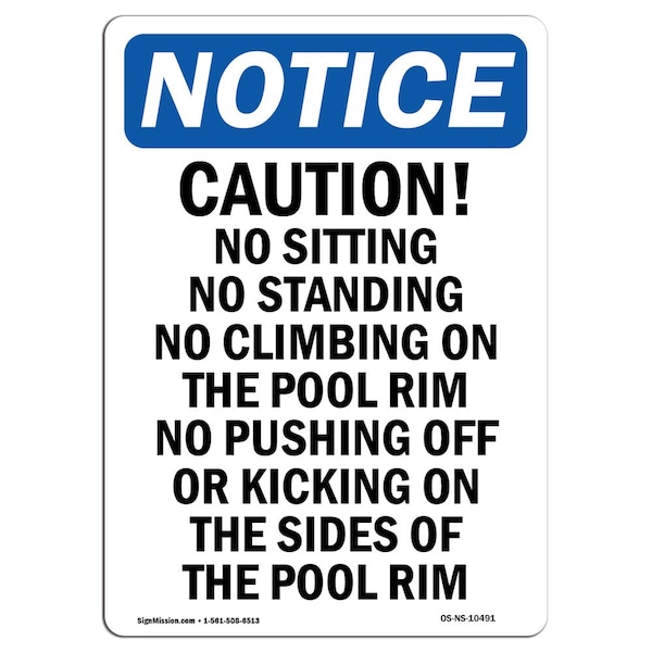 Safety Sign, OSHA Notice, 5" Height, Caution No Sitting No Standing Sign, Portrait, 10PK